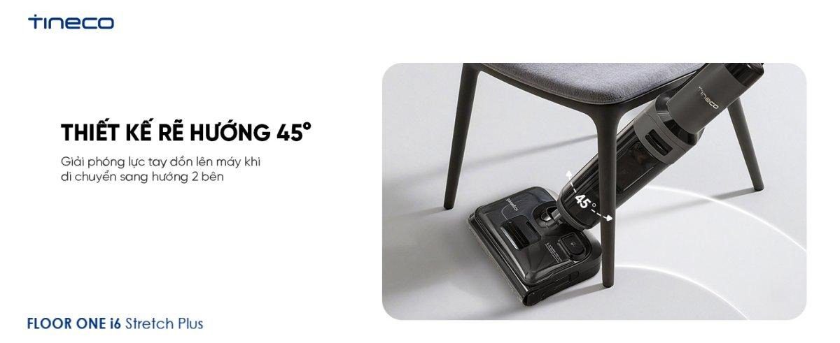Tineco i6 Stretch Plus gập nghiêng 180°